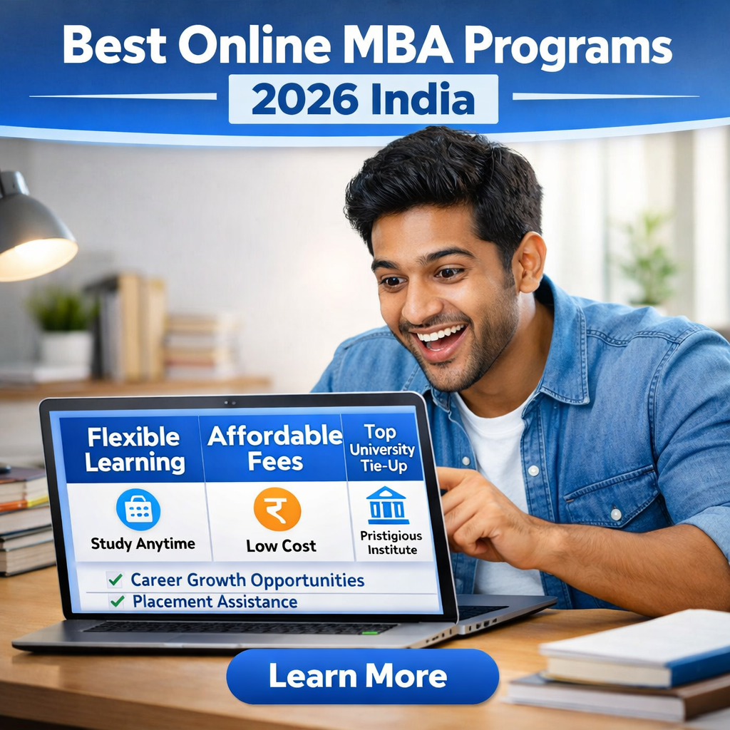 Online MBA Programs in India 2026: Best Universities, Fees, Specialisations & How to Choose